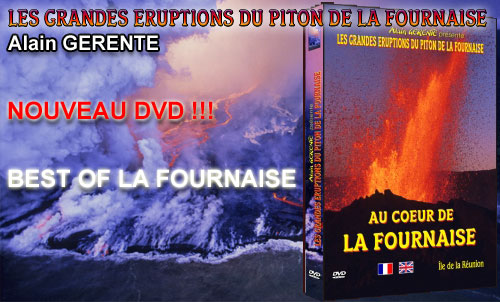 L'APOTHEOSE, Eruption Avril 2007 incluse !